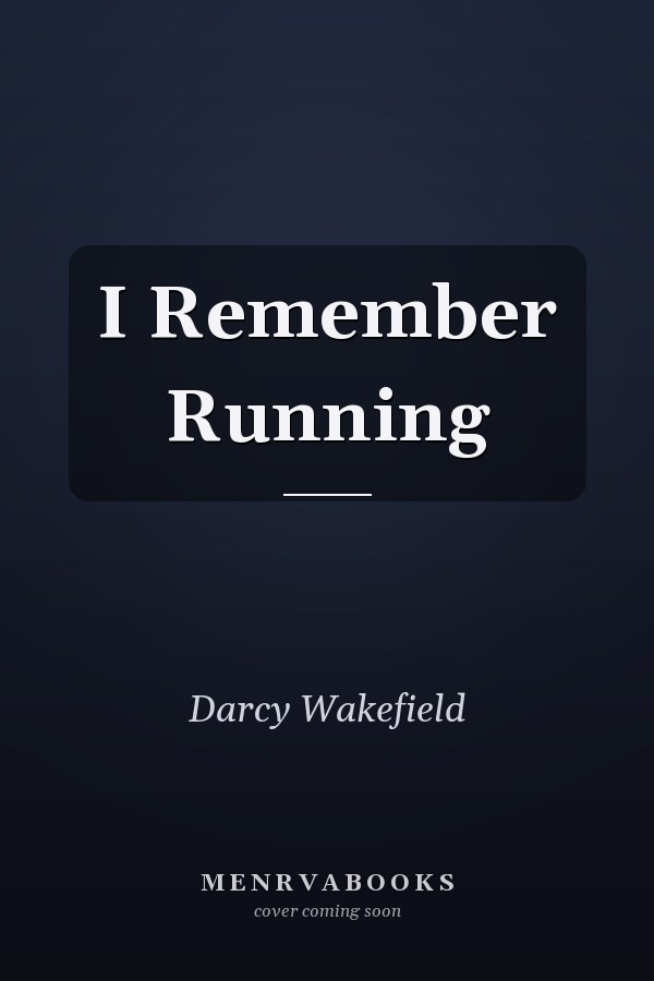 I Remember Running