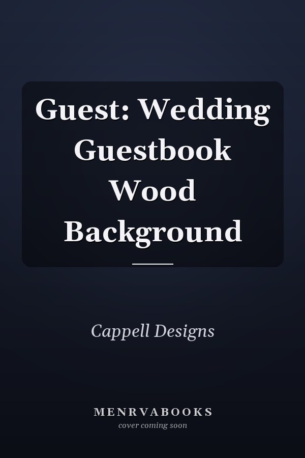 Guest: Wedding Guestbook Wood Background