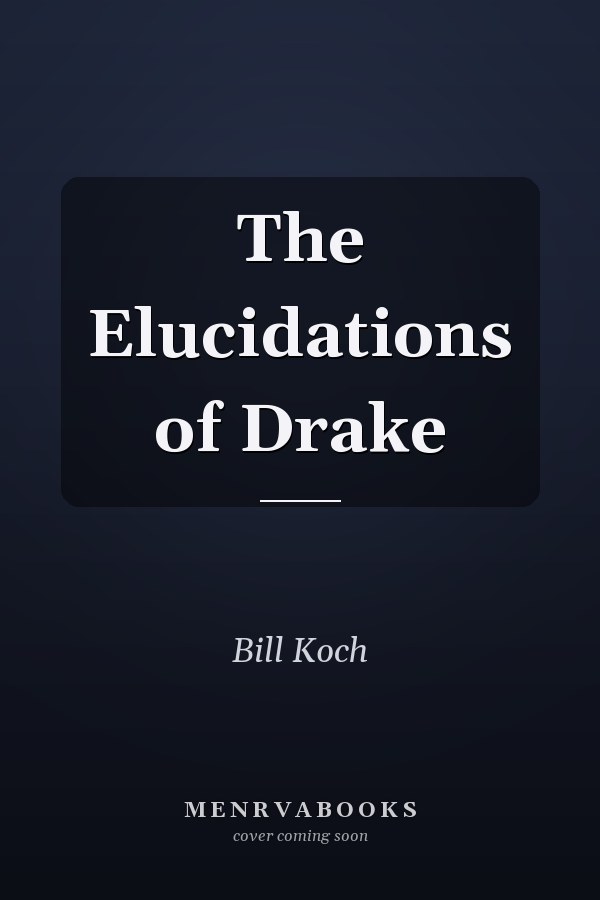The Elucidations of Drake