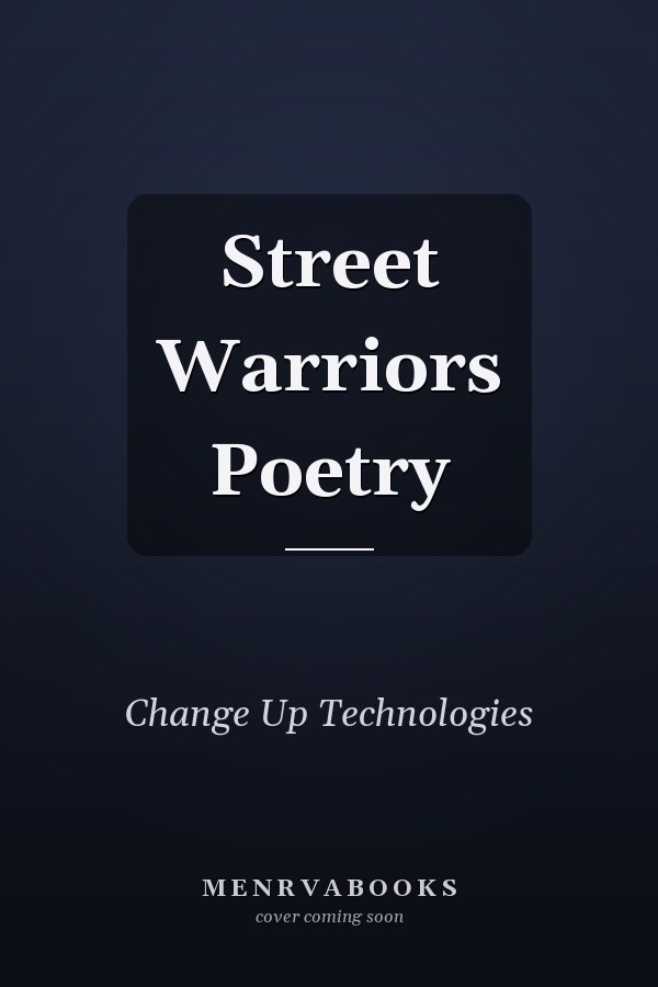 Street Warriors Poetry
