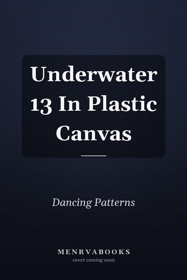 Underwater 13 In Plastic Canvas