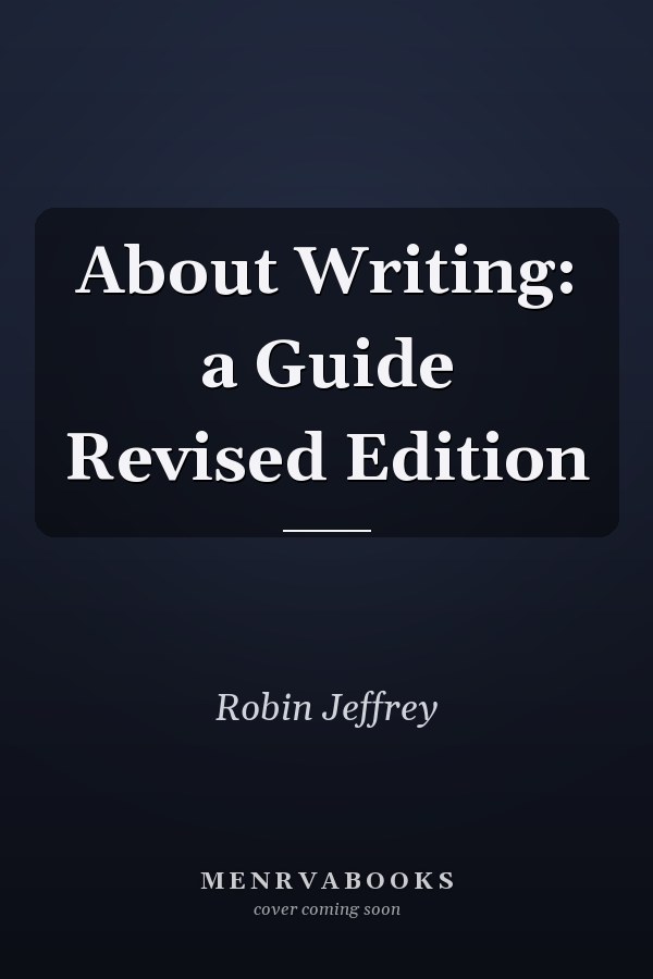 About Writing: a Guide Revised Edition
