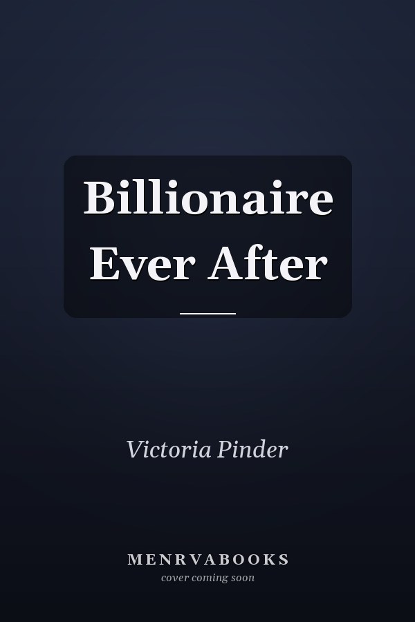 Billionaire Ever After