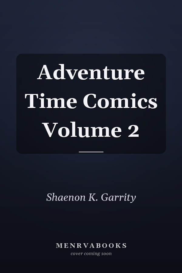 Adventure Time Comics Volume 2