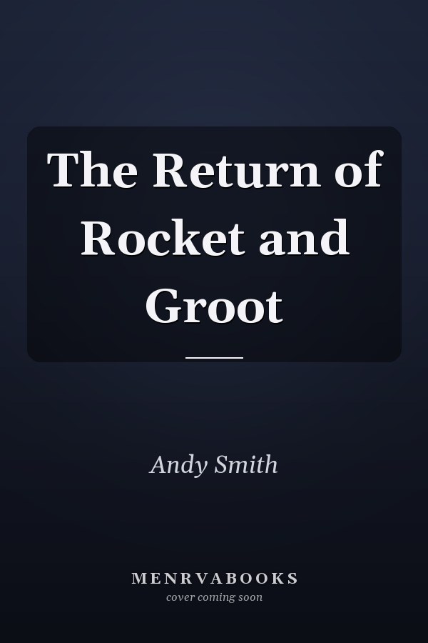 The Return of Rocket and Groot
