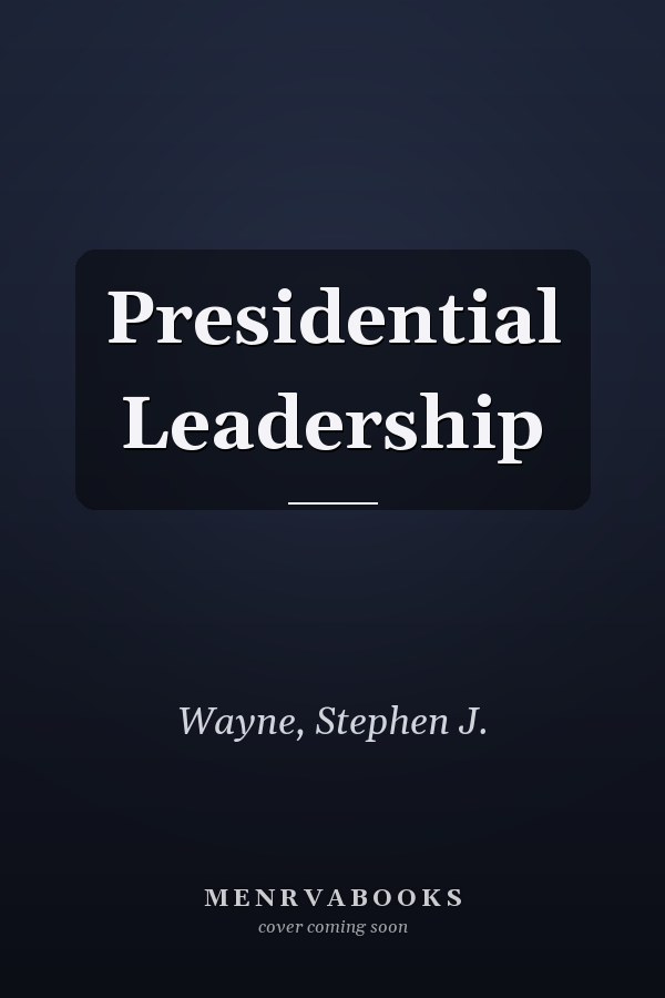 Presidential Leadership