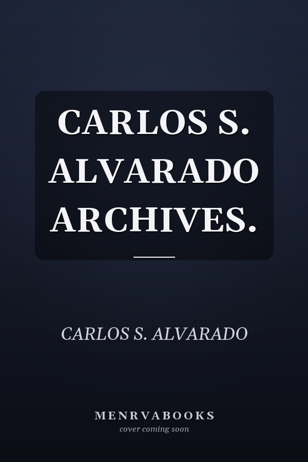 CARLOS S. ALVARADO ARCHIVES.