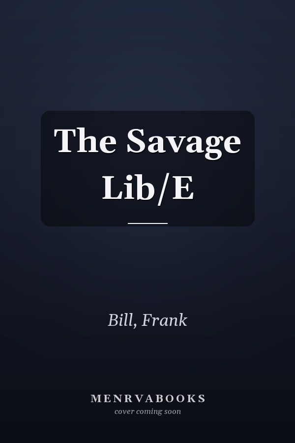 The Savage Lib/E