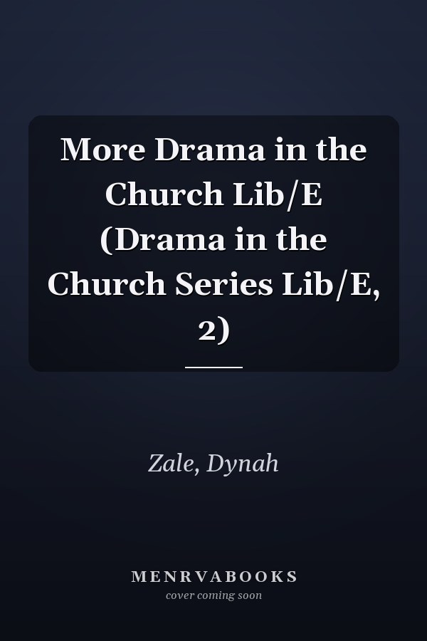 More Drama in the Church Lib/E (Drama in the Church Series Lib/E, 2)