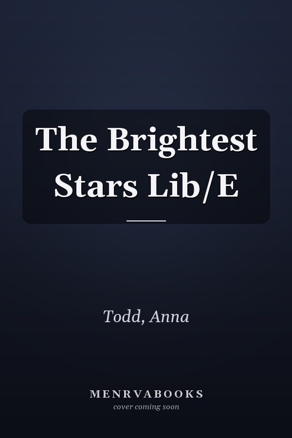 The Brightest Stars Lib/E