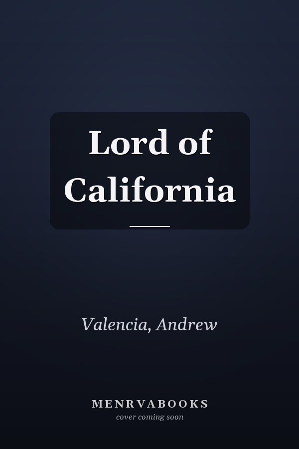 Lord of California