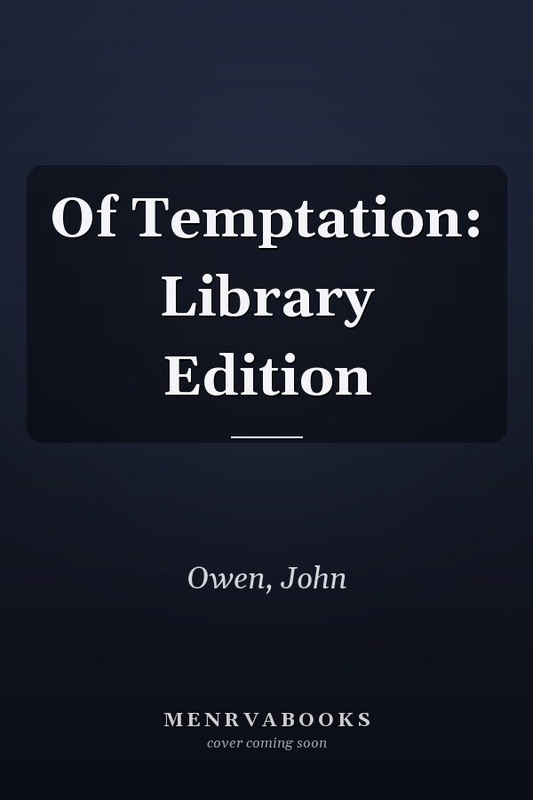 Of Temptation: Library Edition