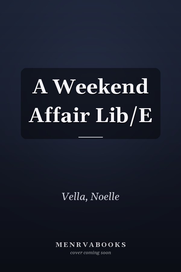 A Weekend Affair Lib/E