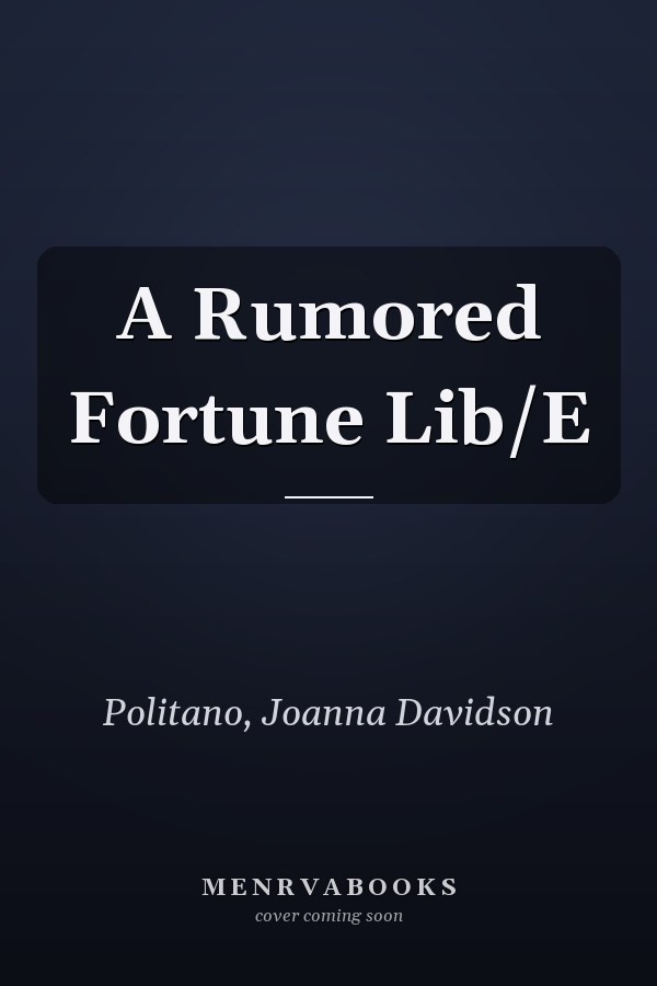 A Rumored Fortune Lib/E