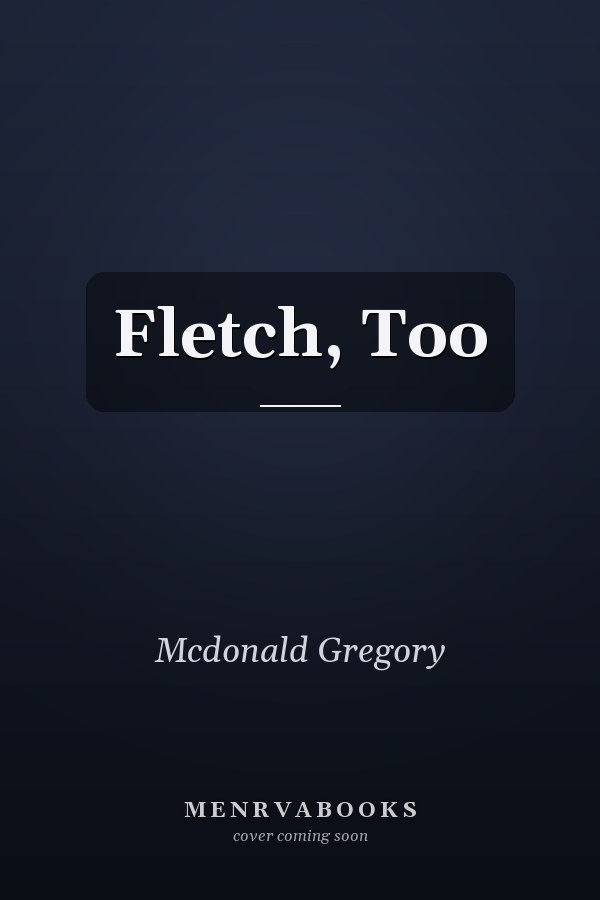 Fletch, Too