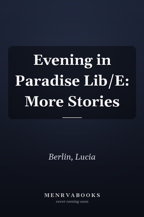 Evening in Paradise Lib/E: More Stories
