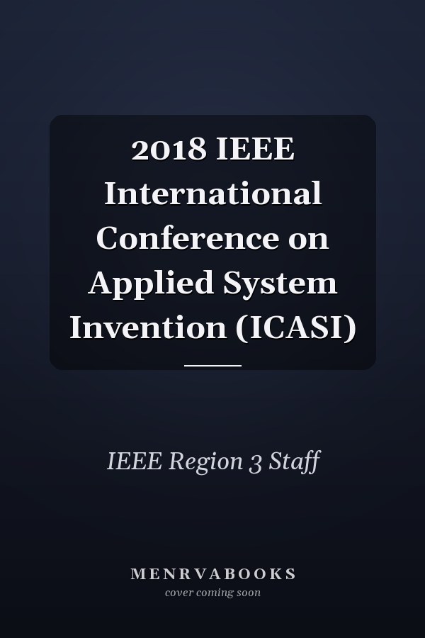 2018 IEEE International Conference on Applied System Invention (ICASI)