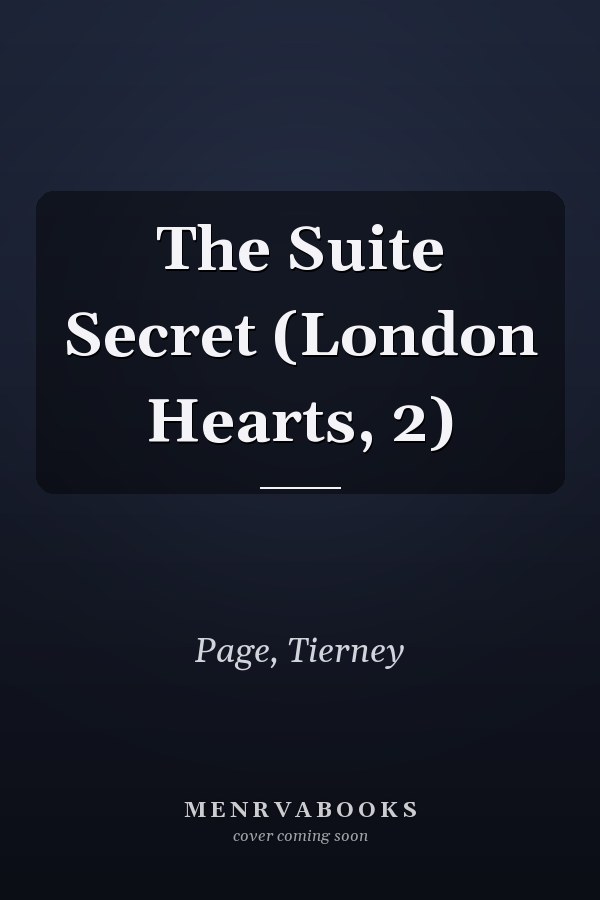 The Suite Secret (London Hearts, 2)