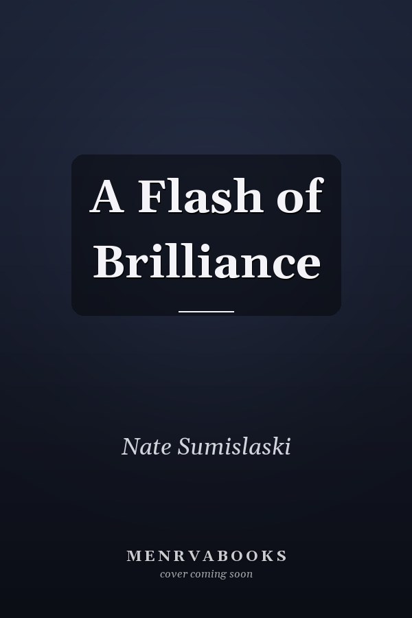 A Flash of Brilliance