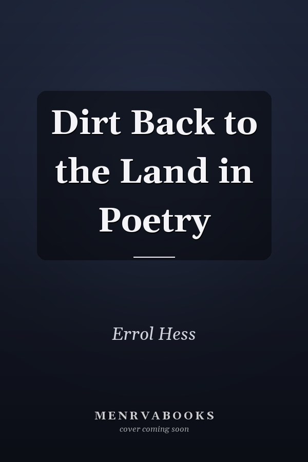 Dirt Back to the Land in Poetry