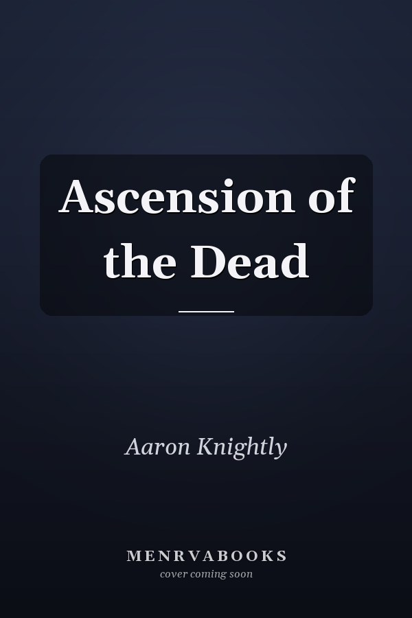 Ascension of the Dead