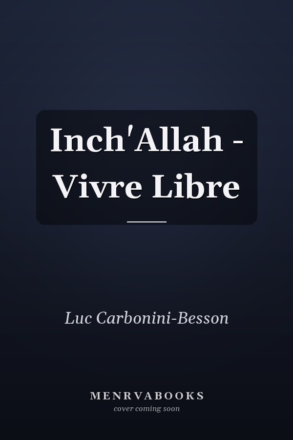 Inch'Allah - Vivre Libre