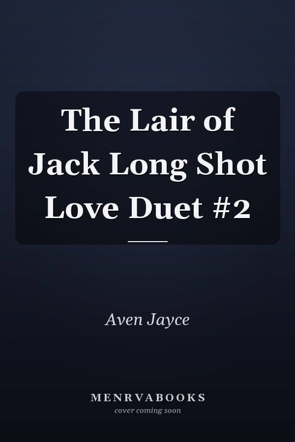 The Lair of Jack Long Shot Love Duet #2