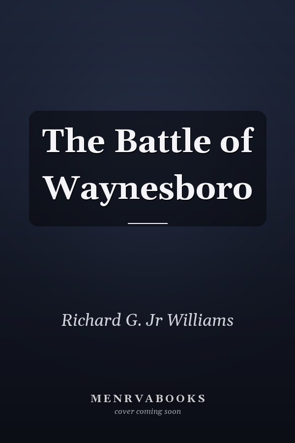 The Battle of Waynesboro