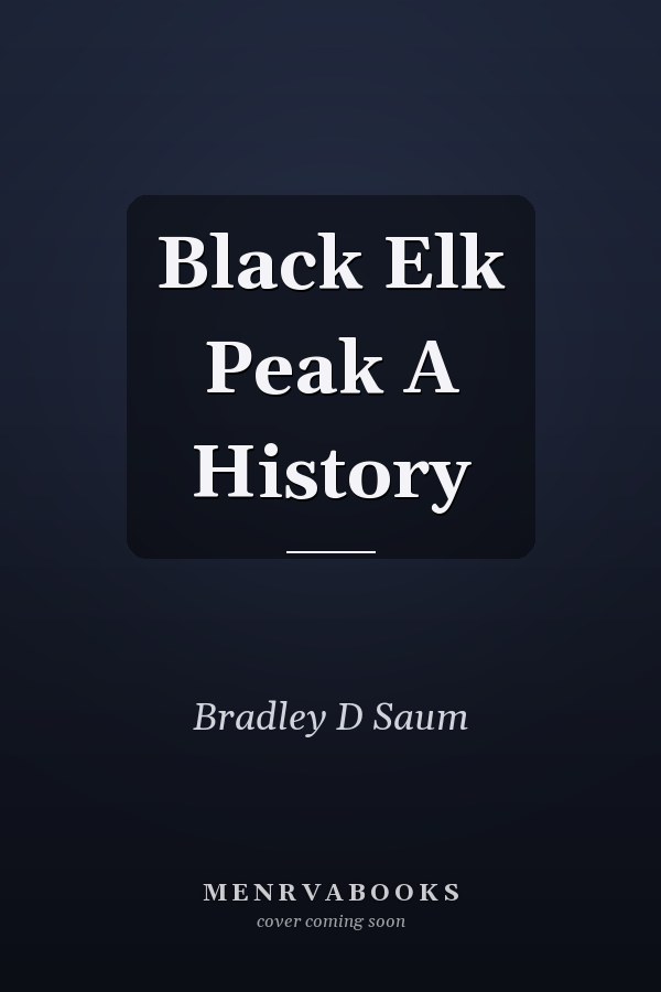 Black Elk Peak A History