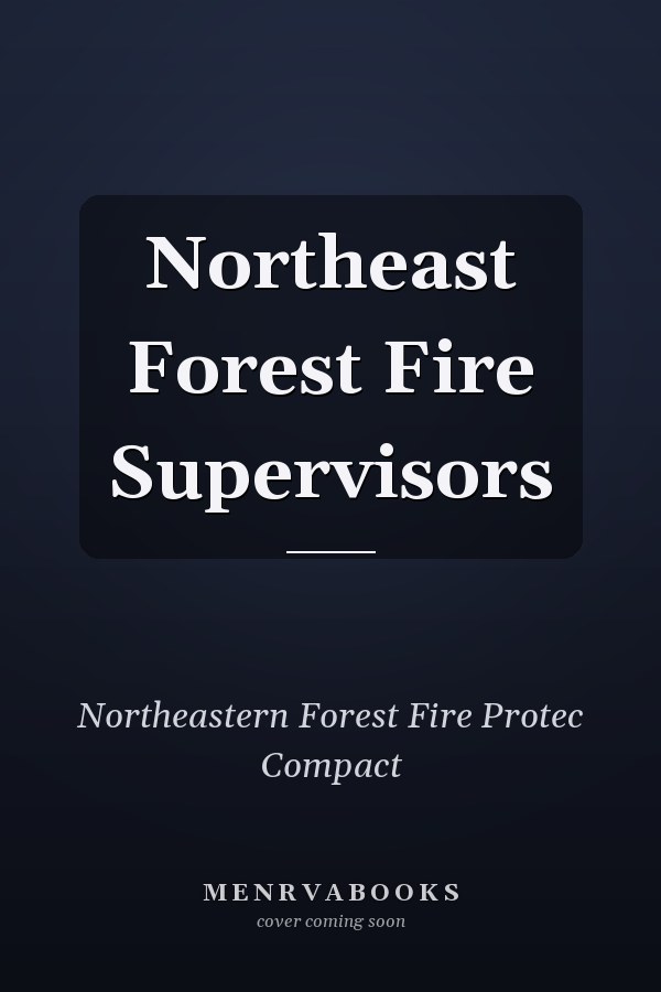 Northeast Forest Fire Supervisors