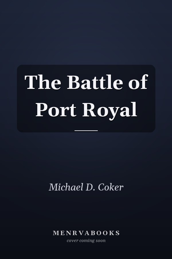 The Battle of Port Royal