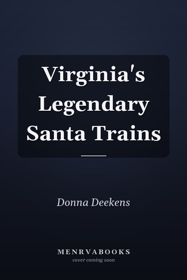 Virginia's Legendary Santa Trains