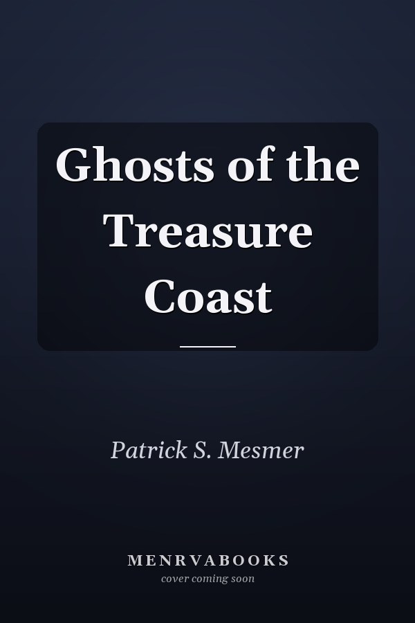 Ghosts of the Treasure Coast