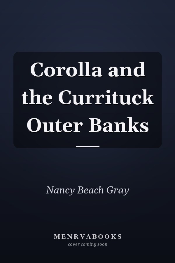 Corolla and the Currituck Outer Banks