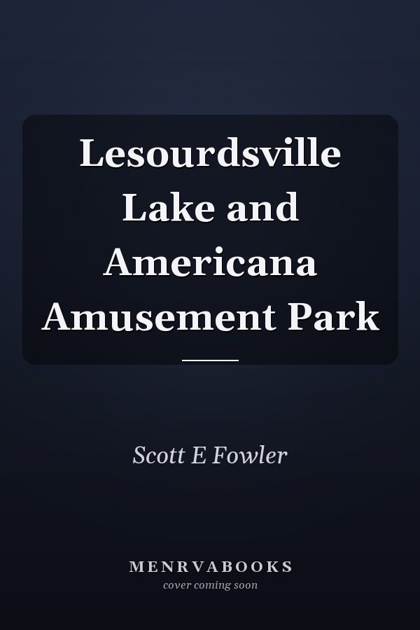 Lesourdsville Lake and Americana Amusement Park