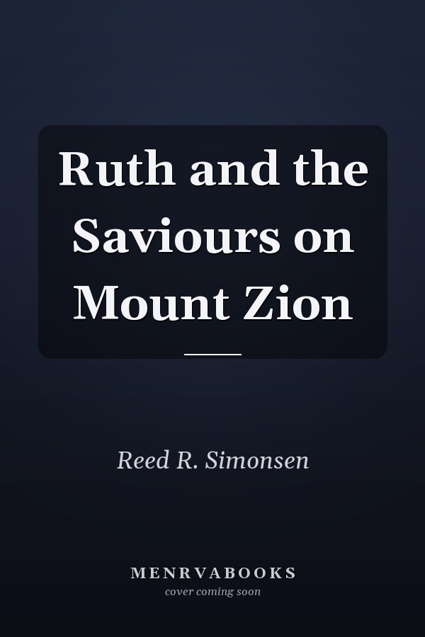 Ruth and the Saviours on Mount Zion