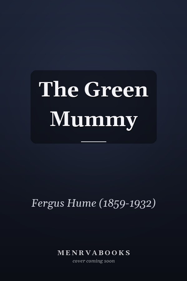 The Green Mummy
