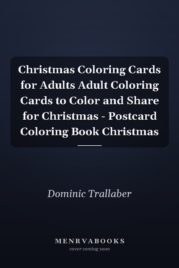 Christmas Coloring Cards for Adults Adult Coloring Cards to Color and Share for Christmas - Postcard Coloring Book Christmas