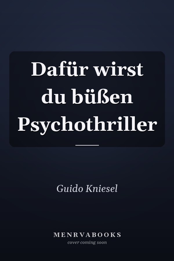 Dafür wirst du büßen Psychothriller