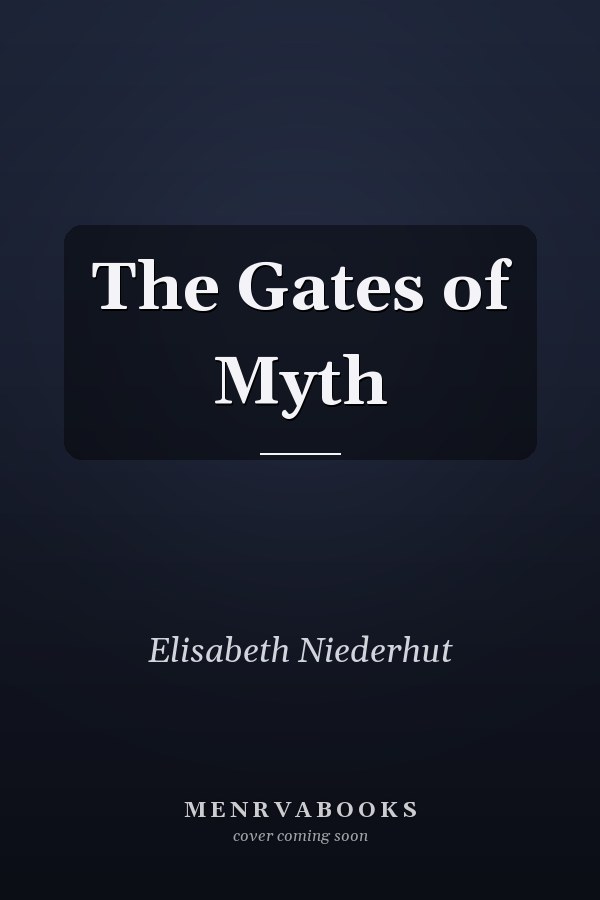 The Gates of Myth
