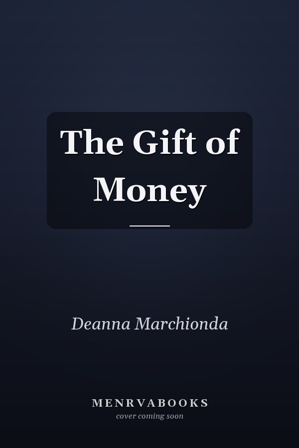 The Gift of Money