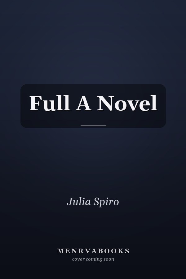 Full A Novel