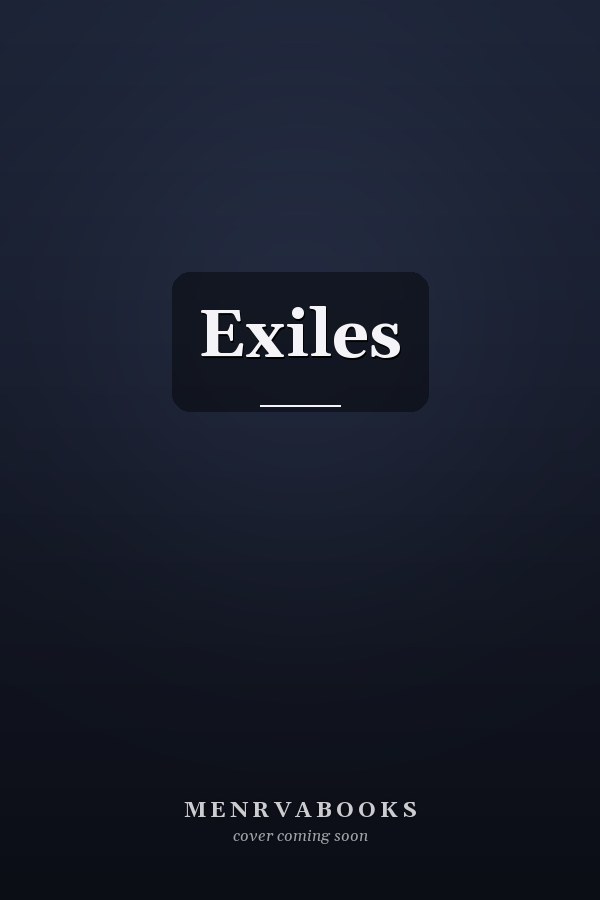 Exiles