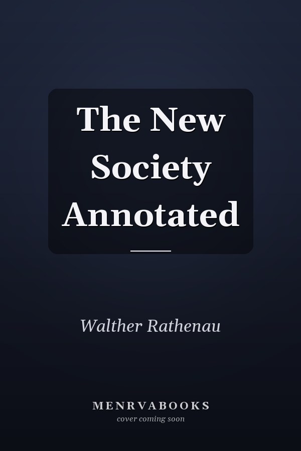 The New Society Annotated