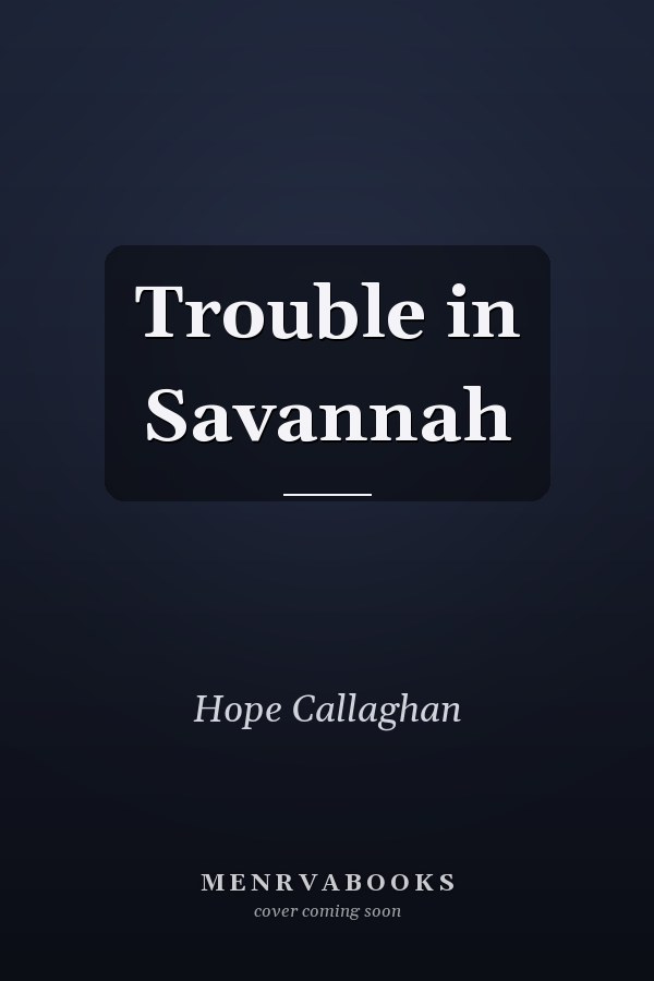 Trouble in Savannah