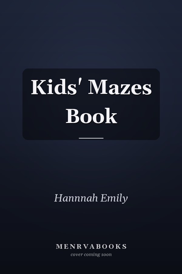 Kids' Mazes Book