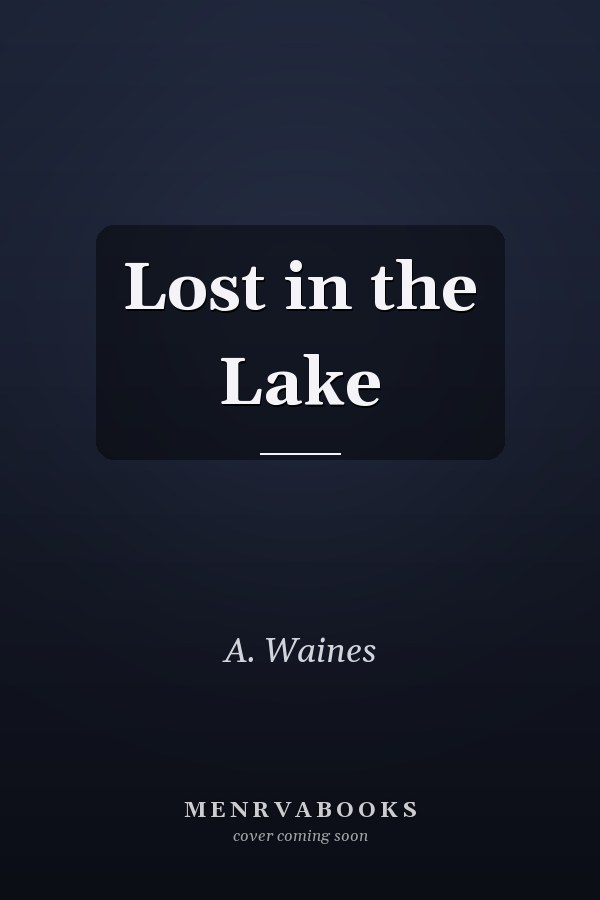 Lost in the Lake
