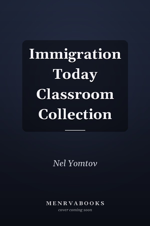 Immigration Today Classroom Collection
