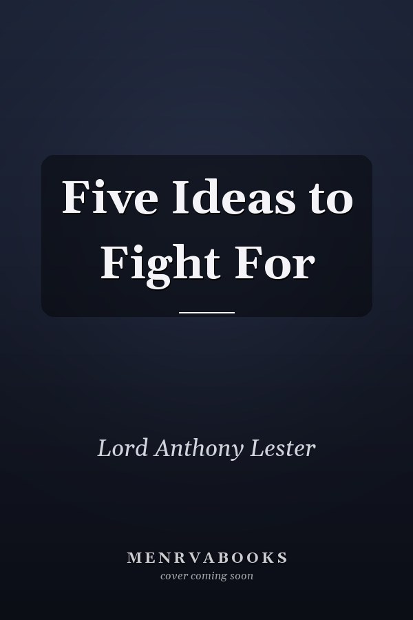 Five Ideas to Fight For