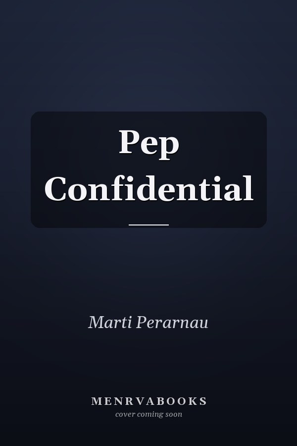 Pep Confidential